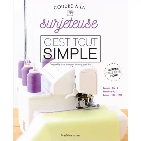 EDS - Coudre à la surjeteuse , c'est tout simple