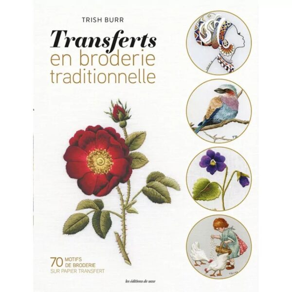 EDS - Transferts en broderie traditionnelle  (Trish Burr)